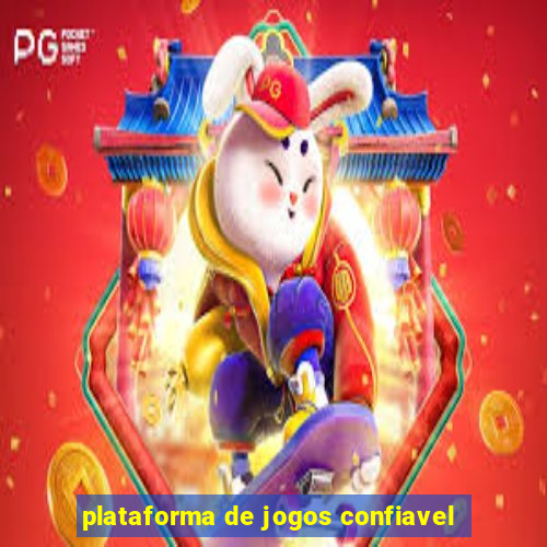 plataforma de jogos confiavel